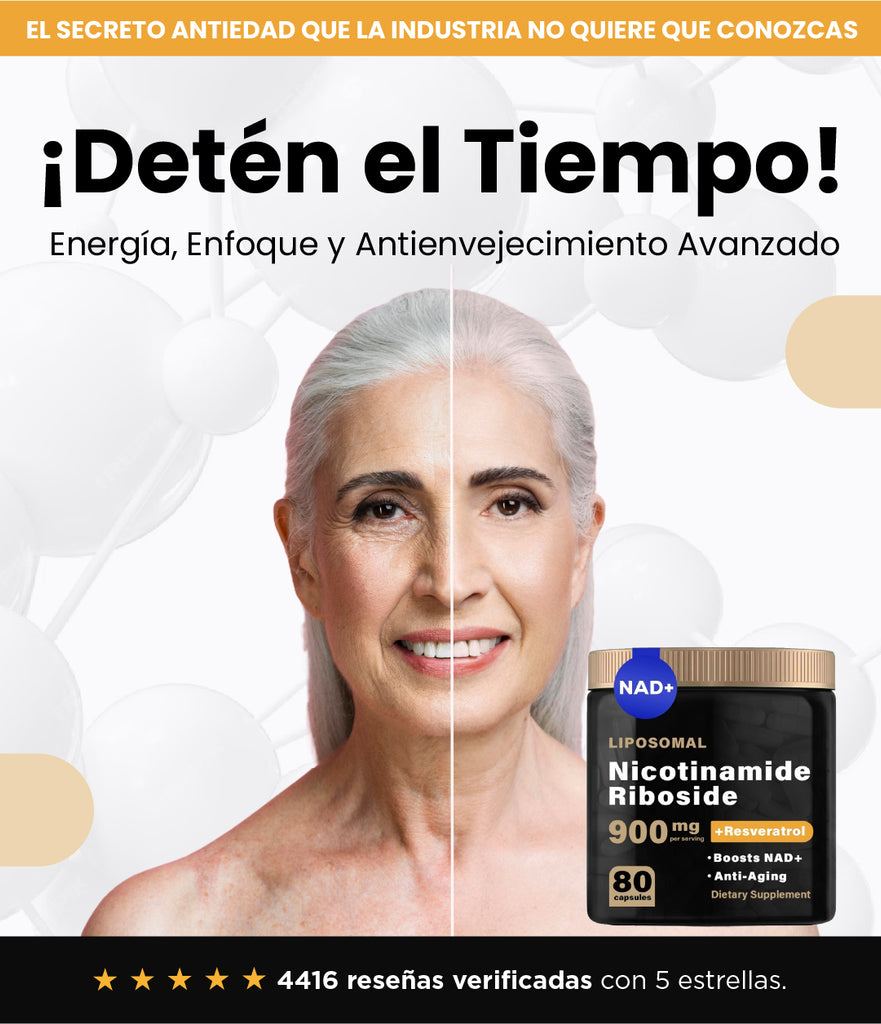 NAD+ | Luce como si tuvieras 20 de nuevo!